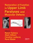 Image for Restoration of function in upper limb paralyses and muscular defects
