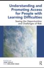 Image for Understanding and Promoting Access for People With Learning Difficulties: Seeing the Opportunities and Challenges of Risk