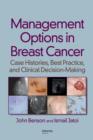 Image for Management options in breast cancer: case histories, best practice, and clinical decision-making