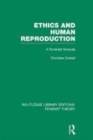 Image for Ethics and human reproduction: a feminist analysis