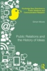 Image for Public relations and the history of ideas