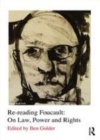 Image for Re-reading Foucault: on law, power and rights