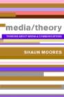 Image for Media/theory: thinking about media and communications