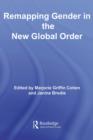 Image for Remapping gender in the new global order