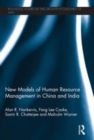 Image for New Models of Human Resource Management in China and India