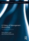 Image for A history of management accounting: the British experience