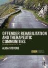 Image for Offender rehabilitation and therapeutic communities: enabling change the TC way