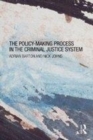 Image for The policy-making process in the criminal justice system