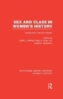 Image for Sex and class in women&#39;s history: essays from feminist studies