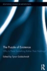 Image for The puzzle of existence: why is there something rather than nothing?