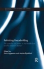 Image for Rethinking peacebuilding: the quest for just peace in the Middle East and the Western Balkans