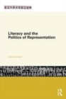 Image for Literacy and the politics of representation