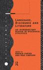 Image for Language, discourse and literature: an introductory reader in discourse stylistics