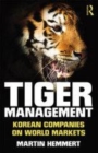 Image for Tiger management: Korean companies on world markets