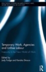 Image for Temporary work, agencies, and unfree labor: insecurity in the new world of work : 11