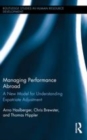 Image for Managing performance abroad: a new model for understanding expatriate adjustment