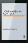 Image for Journalism in context: practice and theory for the digital age