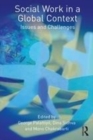 Image for Social Work in a Global Context: Issues and Challenges