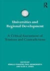 Image for Universities and regional development: a critical assessment of tensions and contradictions