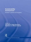 Image for Sustainability assessment: pluralism, practice and progress