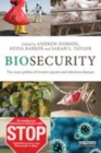 Image for Biosecurity: the socio-politics of invasive species and infectious diseases