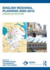 Image for English regional planning, 2000-2010: lessons for the future