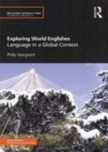 Image for Exploring world Englishes: language in a global context