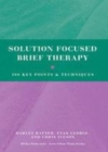Image for Solution focused brief therapy: 100 key points and techniques