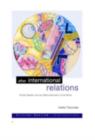 Image for After International Relations: Critical Realism and the (Re)construction of World Politics