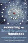 Image for E-learning and social networking handbook: resources for higher education.