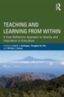 Image for Teaching and learning from within: a core reflection approach to quality and inspiration in education