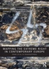 Image for Mapping the extreme right in contemporary Europe: from local to transnational