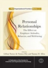Image for Personal relationships: the effect on employee attitudes, behavior, and well-being