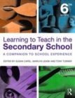 Image for Learning to teach in the secondary school: a companion to school experience