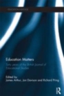 Image for Education matters: 60 years of the British journal of educational studies