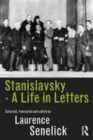 Image for Stanislavsky: a life in leters