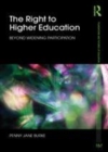 Image for The right to higher education: beyond widening participation