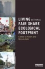 Image for Living within a fair share ecological footprint