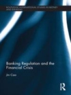 Image for Banking regulation and the financial crisis
