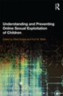 Image for Understanding and preventing online sexual exploitation of children