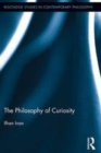 Image for The philosophy of curiosity