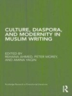 Image for Culture, diaspora, and modernity in muslim writing : 38