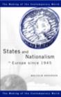 Image for States and nationalism in Europe since 1945