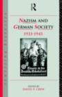 Image for Nazism and German society, 1933-1945