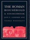 Image for The Roman Household: A Sourcebook