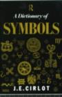 Image for Dictionary of Symbols.