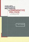Image for Issues and Methods in Comparative Politics: An Introduction