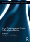 Image for Local governance and poverty in developing nations