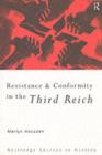 Image for Resistance and Conformity in the Third Reich