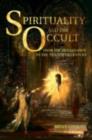 Image for Spirituality and the occult: from the Renaissance to the modern age